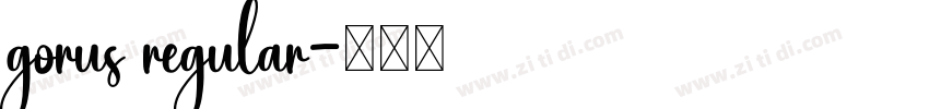 gorus regular字体转换